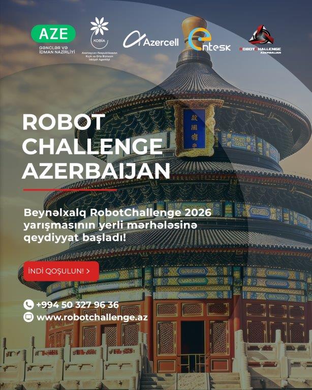 “RobotChallenge 2026” beynəlxalq çempionatının milli mərhələsinə qeydiyyat başlayıb 