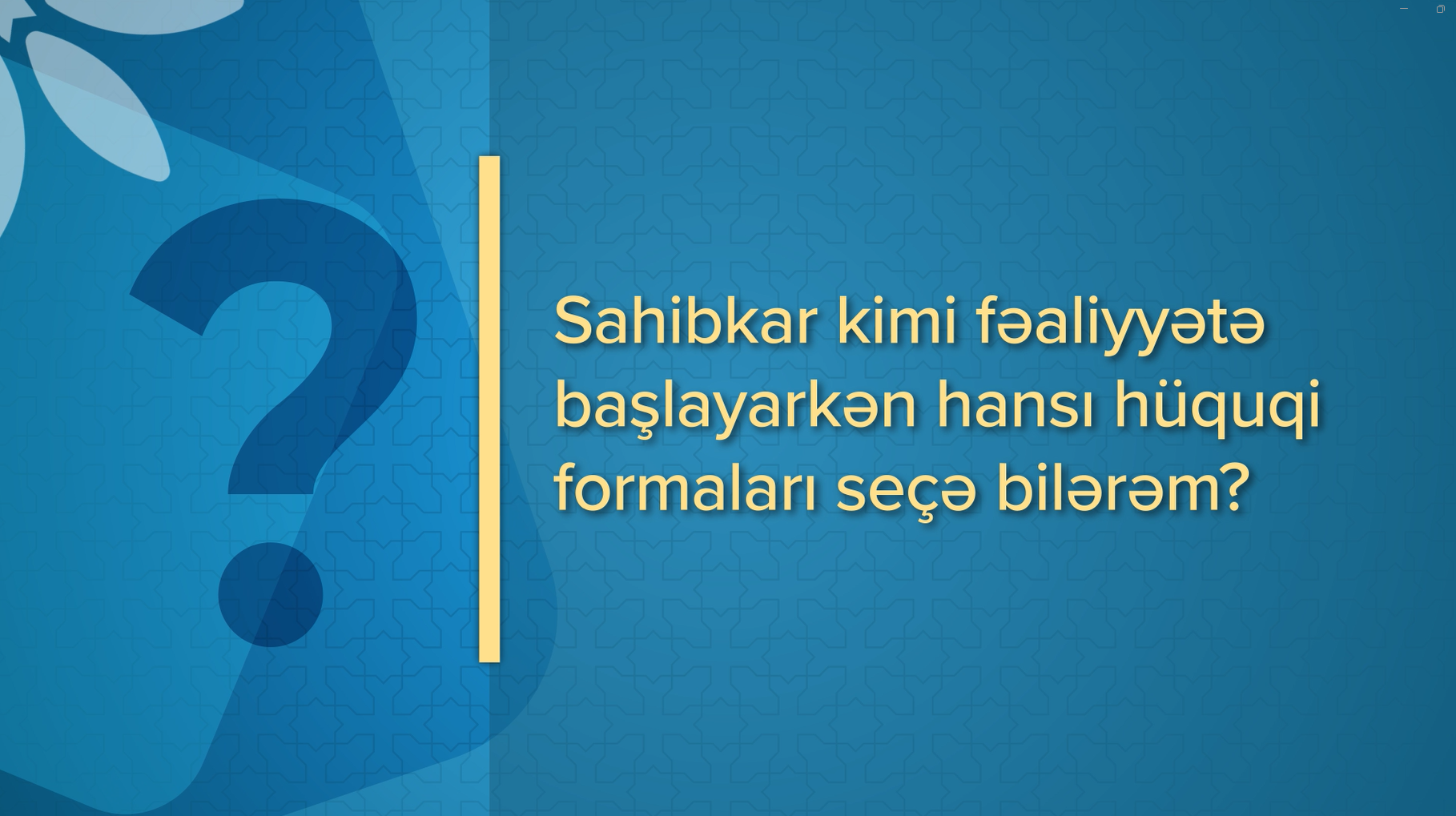 Sahibkarlığın hansı hüquqi formaları mövcuddur?